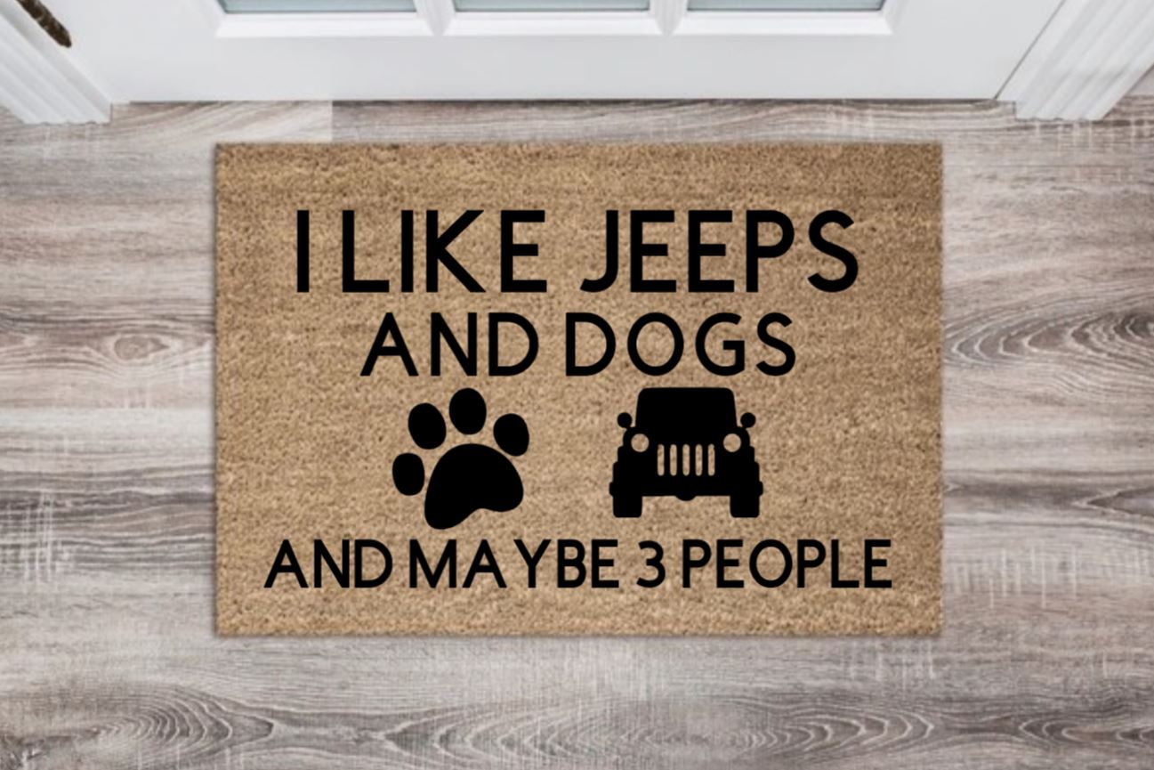 I Like Jeeps And Dogs and Maybe 3 People Doormat