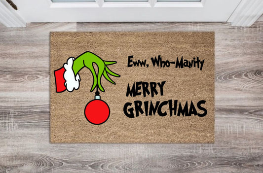 Eww, Who-Manity Grinch Merry Christmas Doormat
