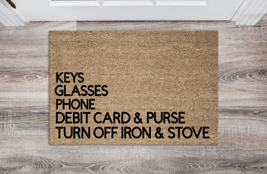 Keys, Glasses, Phone, Debit Card and Purse, Turn Off Iron & Stove Doormat