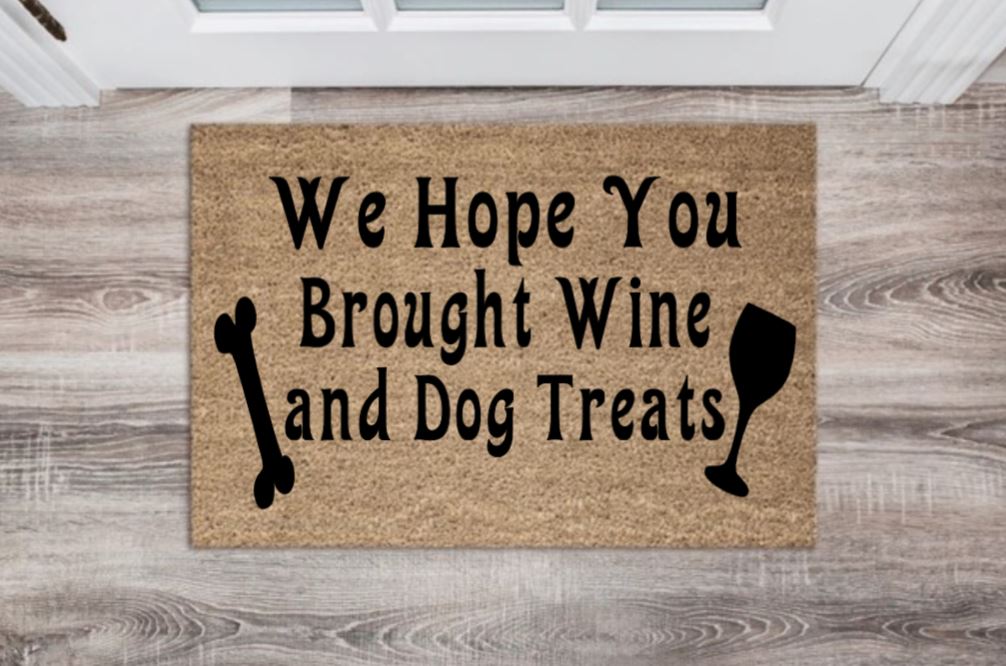 We Hope You Brought Wine and Dog Treats